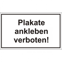 Hinweisschild Aufkleber "Plakate ankleben verboten!" PE-Folie 250 x 150 mm