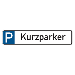 Parkplatzreservierungsschild "Kurzparker" Aluminium 520 x 110 mm