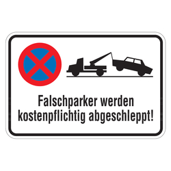 Hinweisschild "Falschparker werden kostenpflichtig abgeschleppt!" Aluminium