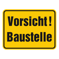 Warnschild "Vorsicht! Baustelle" Aluminium 400 x 300 mm