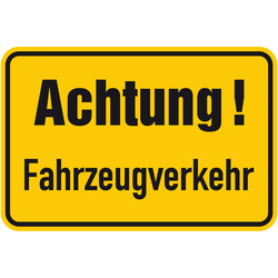 Hinweisschild "Achtung! Fahrzeugverkehr" Aluminium Größe 600 x 400 mm