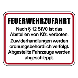 Feuerwehrzeichen Feuerwehrzufahrt - Nach §12 StVO Abstellen von Kfz verboten Aluminium geprägt 400 x 300 mm Einzelschild