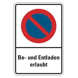 Parkverbotsschild "Be- und Entladen erlaubt" Aluminium 400 x 600 mm