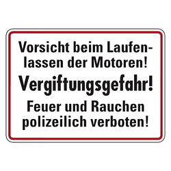 Hinweisschild Brandschutzschild "Vorsicht beim Laufenlassen der Motoren! Vergiftungsgefahr! ..." Aluminium 350 x 250 mm