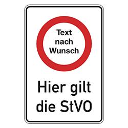 Hinweisschild "Hier gilt die StVO" mit individuellem Text Aluminium 600 x 900 mm