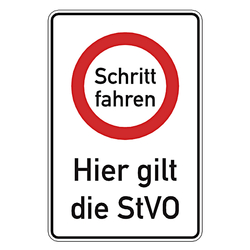 Hinweisschild "Schritt fahren Hier gilt die StVO" Aluminium 600 x 900 mm