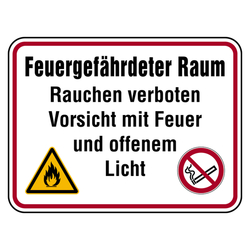 Hinweisschild "Feuergefährderter Raum - Rauchen verboten - Vorsicht mit Feuer und offenem Licht" Aluminium 400 x 300 mm