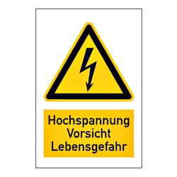 Warnschild "Hochspannung Vorsicht Lebensgefahr"