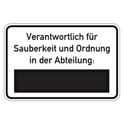 Hinweisschild "Verantwortlich für Sauberkeit und Ordnung" mit Beschriftungsfeld aus Aluminium