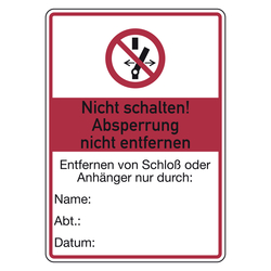 Hinweisschild "Nicht schalten! Absperrung nicht entfernen" 105 x 148 mm