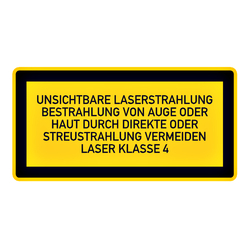 Hinweisschild "unsichtbare Laserstrahlung ... von Auge oder Haut vermeiden ... Laser Klasse 4"