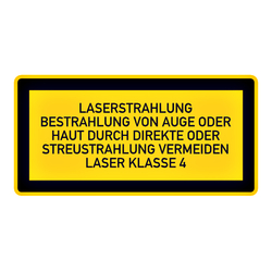 Hinweisschild "Laserstrahlung ... von Auge oder Haut vermeiden ... Laser Klasse 4"