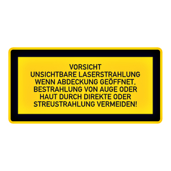 Hinweisschild "Vorsicht unsichtbare Laserstrahlung Wenn Abdeckung geöffnet ..."