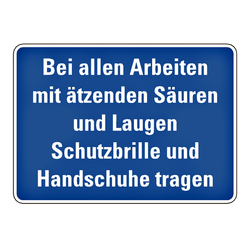 Hinweisschild "Bei Arbeiten mit Säuren u. Laugen Schutzbrille Handschuhe tragen"