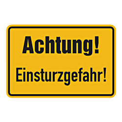 Warnschild "Achtung! Einsturzgefahr!" Aluminium 300 x 200 mm