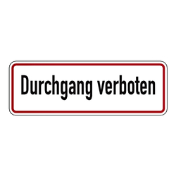 Hinweisschild "Durchgang verboten"