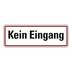 Hinweisschild "Kein Eingang" Aluminiumschild