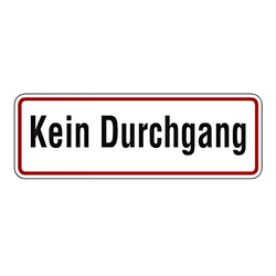 Hinweisschild "Kein Durchgang" Aluminiumschild