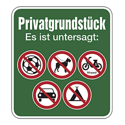 Grundstücksschild "Privatgrundstück Es ist untersagt"