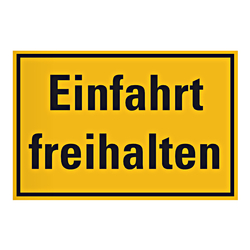 Grundstücksschild "Einfahrt freihalten"