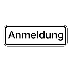 Hinweisschild "Anmeldung" 180 x 60 mm