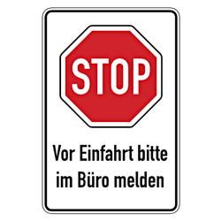 Hinweisschild "STOP Vor Einfahrt bitte im Büro melden" Aluminium 600 x 900 mm