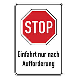 Hinweisschild "STOP Einfahrt nur nach Aufforderung" Aluminium 600 x 900 mm