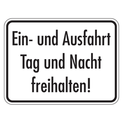 Hinweisschild "Ein- und Ausfahrt Tag und Nacht freihalten!" Aluminium 400 x 300 mm