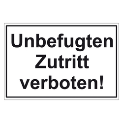 Türhinweisschild "Unbefugten Zutritt verboten!" 3er Pack Folie selbstklebend