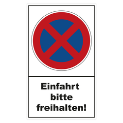 Halteverbotsschild "Einfahrt bitte freihalten!" Folie selbstklebend 300 x 500 mm