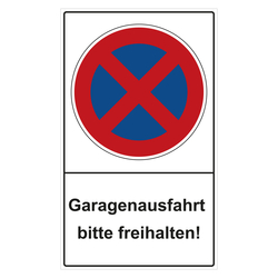 Halteverbotsschild "Garagenausfahrt bitte freihalten!" Folie selbstklebend 300 x 500 mm