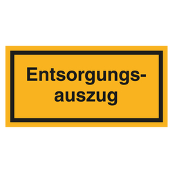 Hinweisschild "Entsorgungsauszug"