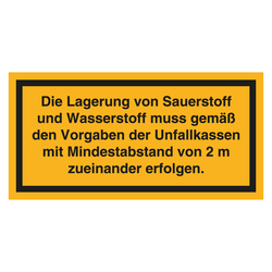 Hinweisschild "Lagerung von Sauerstoff und Wasserstoff..."