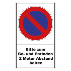 Parkverbotsschild "Bitte zum Be- und Entladen 2 Meter Abstand halten" Folie selbstklebend 300 x 500 mm