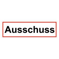 Hinweisschild "Ausschuss" Folie selbstklebend 400 x 120 mm