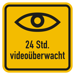 Hinweisschild "24 Std. videoüberwacht"