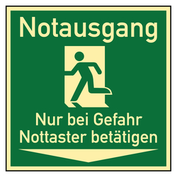 Rettungszeichen Notausgang Nur bei Gefahr Nottaster betätigen Folie langnachleuchtend 150 x 150 mm Einzeletikett