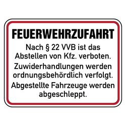 Feuerwehrzeichen Feuerwehrzufahrt Nach §22 VVB Abstellen von Kfz verboten Aluminium geprägt 400 x 300 mm Einzelschild