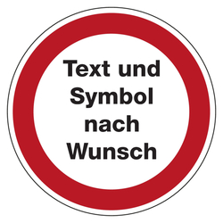 Verbotszeichen mit Wunschtext und Wunschsymbol