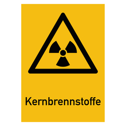 Warnschild "Kernbrennstoffe"