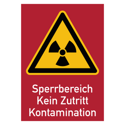 Warnschild "Sperrbereich Kein Zutritt Kontamination"