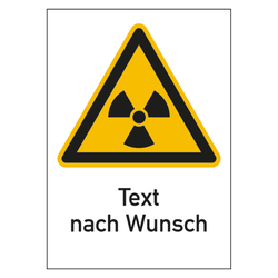 Warnschild Kombischild Strahlenschutz mit Text nach Wunsch