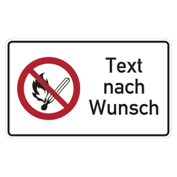 Kombischild Verbotszeichen "Feuer, offenes Licht und Rauchen verboten" mit Text nach Wunsch