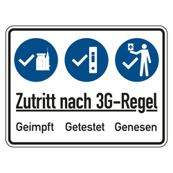 Hinweisschild Verhaltensregeln "Zutritt nach 3G-Regel - Geimpft Getestet Genesen"