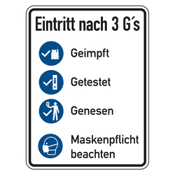 Hinweisschild Verhaltensregeln "Eintritt nach 3Gs - Geimpft Getestet Genesen Maskenpflicht beachten"