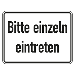 Hinweisschild Verhaltensregeln "Bitte einzeln eintreten"