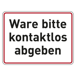 Hinweisschild Verhaltensregeln "Ware bitte kontaktlos abgeben"