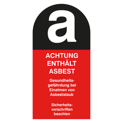 Gefahrenkennzeichen, Aufkleber Achtung enthält Asbest - Asbeststaub, in verschiedenen Größen und Materialien