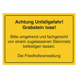 Grabstein Aufkleber "Unfallgefahr, Grabstein lose, befestigen lassen" in verschiedenen Ausführungen