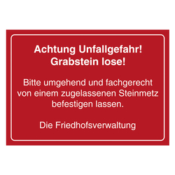 Grabstein Aufkleber "Unfallgefahr, Grabstein lose, befestigen lassen" in verschiedenen Ausführungen